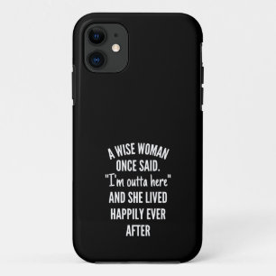 Funda Para iPhone 11 Diseño sin título Una mujer sabia dijo una vez que