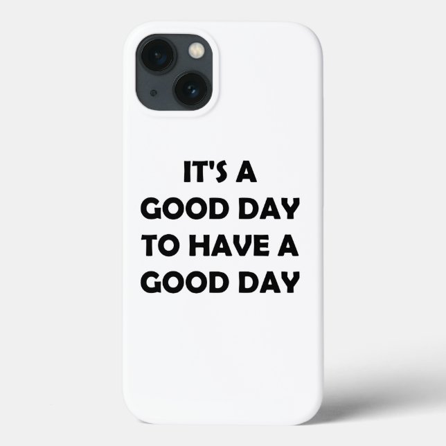 Funda De Case-Mate Para iPhone Disfruta de un buen día | Palabras motivacionales (Reverso)
