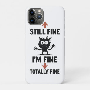 Funda Para iPhone 11 Pro Divertido "I m Fine" Arrows Personalizado T-Shirt