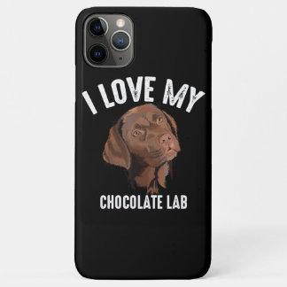 Funda Para iPhone 11 Pro Max Dog Lover | Me encanta mi laboratorio de chocolate