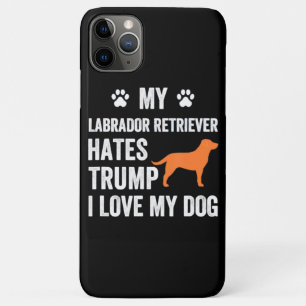 Funda Para iPhone 11 Pro Max Dog Lover Mi recuperador de Labrador odia a Trum