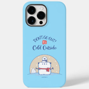Funda Para iPhone 14 Pro Max De Case-Mate Don´t go out! It´s Cool Outside