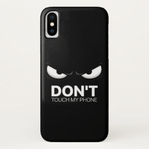 FUNDA PARA iPhone X DON'T TOUCH MY PHONE