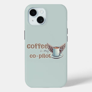 Funda Para iPhone 15 El café es mi co-piloto