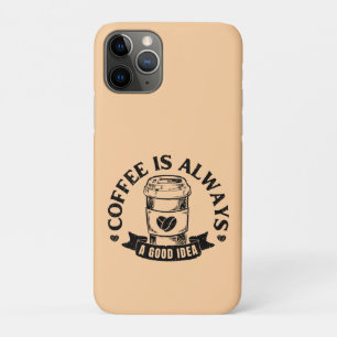 Funda Para iPhone 11 Pro El café siempre es una buena idea