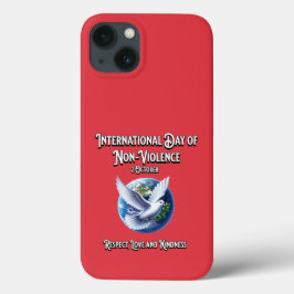 Funda Para iPhone 13 El Día Internacional de la No Violencia. Respeto.