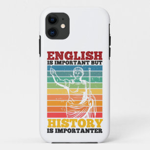 Funda Para iPhone 11 El inglés es importante pero la historia es import