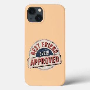 Funda Para iPhone 13 ¡El mejor amigo de todos! Diseño de texto aprobado