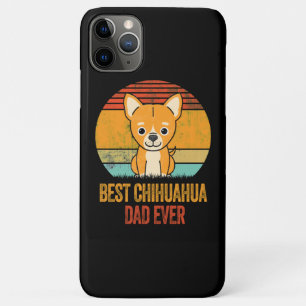 Funda Para iPhone 11 Pro Max El mejor papá de Chihuahua que ha estado molesto