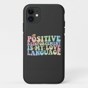 Funda Para iPhone 11 El Refuerzo Positivo Es Mi Lenguaje del Amor Groov
