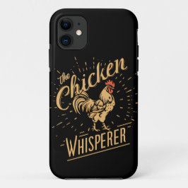Funda Para iPhone 11 El Susurrador de Pollos Divertido Amante de los Po