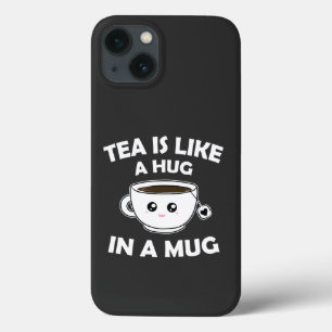 Funda Para iPhone 13 El té es como un abrazo en una taza - Divertido am
