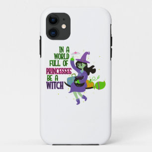 Funda Para iPhone 11 En un mundo lleno de princesas, sé una bruja