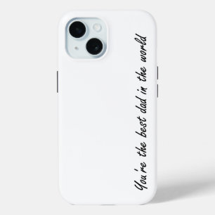 Funda Para iPhone 15 Eres el mejor papá del mundo - blanco -