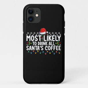 Funda Para iPhone 11 Es muy probable que beba a todos los Navidades de 
