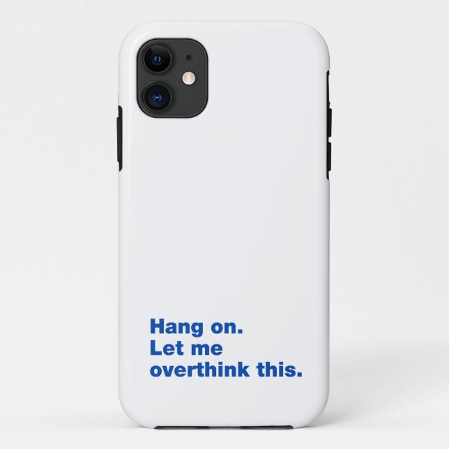 Funda De Case-Mate Para iPhone Espera. Déjenme pensar esto (Reverso)