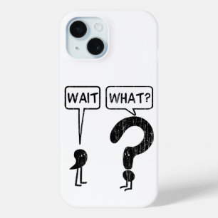 Funda Para iPhone 15 Espera, ¿Qué? Aprender inglés