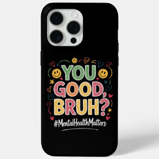 Funda Para iPhone 15 Pro Max ¿Estás Bien Hermano? La Salud Mental Importa Retro