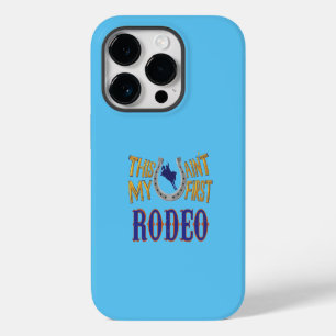 Funda Para iPhone 14 Pro De Case-Mate Este no es mi primer estuche para iPhone Rodeo Fun