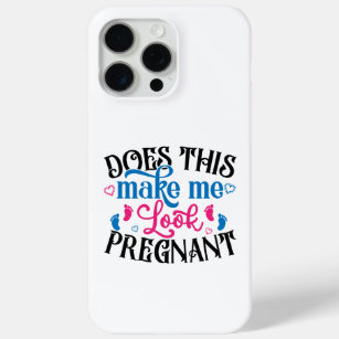 Funda Para iPhone 15 Pro Max ¿Esto Me Hace Mirar Embarazada?