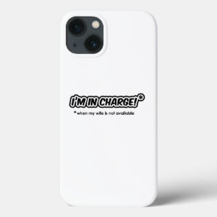Funda Para iPhone 13 Estoy a cargo (cuando mi esposa no está disponible