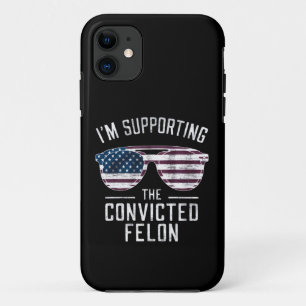 Funda Para iPhone 11 Estoy Apoyando Al Condenado Felón Pro Trump 2024