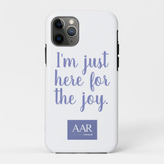 Funda Para iPhone 11 Pro Estoy aquí para la alegría. Amor romance y mi telé