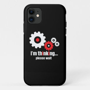 Funda Para iPhone 11 Estoy pensando, por favor, espera