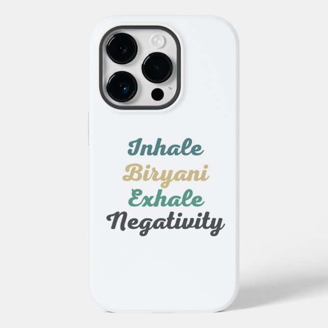 Funda De Case-Mate Para iPhone Estuche Inhale Biryani Exhale Negatividad para tel (Reverso )