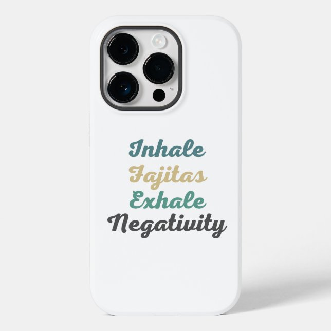 Funda De Case-Mate Para iPhone Estuche Inhale Fajitas Exhale Negatividad (Reverso )