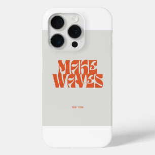 Funda Para iPhone 15 Pro Estuche para iPhone "Make Waves"