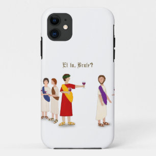 Funda Para iPhone 11 ¿Et Tu Brute? Julio César en un Fiesta