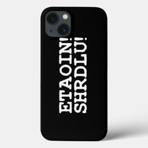 FUNDA PARA iPhone 13 ¡ETAOIN! ¡SHRDLU!