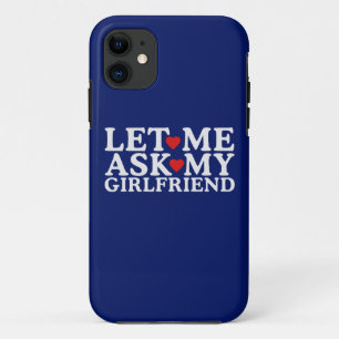 Funda Para iPhone 11 Feliz Día de San Valentín déjame preguntarle a mi 