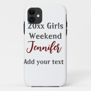 Funda Para iPhone 11 Fiesta de fin de semana de chicas agregar nombre t