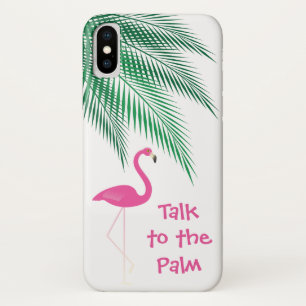 Funda Para iPhone X Flamingo habla con el estuche para iPhone Palm