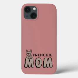 Funda Para iPhone 13 Frenchie Mom Bulldog francés Lover