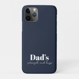 Funda Para iPhone 11 Pro Fuerza y abrazos de papá - regalo del día del padr