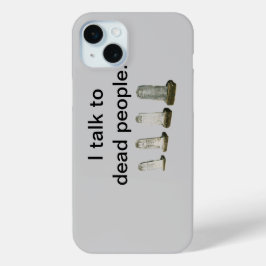 Funda para teléfono - Hablo con personas muertas