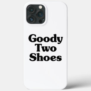 Funda Para iPhone 13 Pro Max Goody Two Shoes