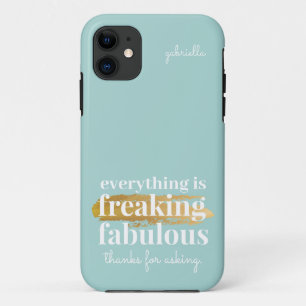 Funda Para iPhone 11 Gracioso, Verde azulado y absurdo, diciendo Fabulo