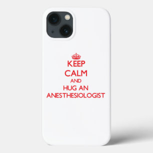 Funda Para iPhone 13 Guarde la calma y abrace a un Anesthesiologist