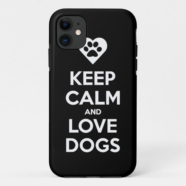 Funda De Case-Mate Para iPhone Guarde la calma y ame los perros (Reverso)