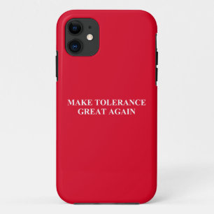 Funda Para iPhone 11 Hacer que la tolerancia vuelva a ser grande