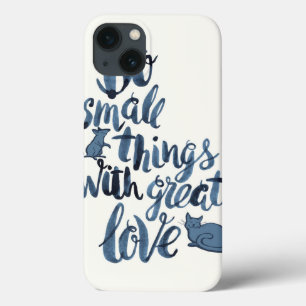Funda Para iPhone 13 Haga las pequeñas cosas con gran amor