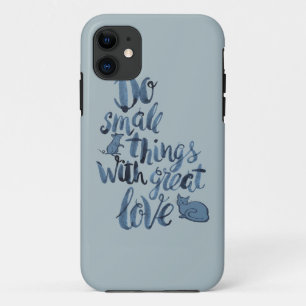 Funda Para iPhone 11 Haga las pequeñas cosas con gran amor