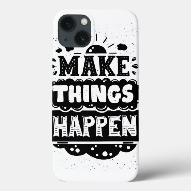 Funda De Case-Mate Para iPhone Haga que las cosas suceden (Reverso)
