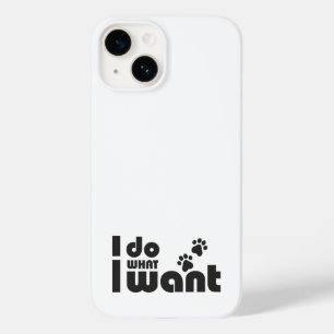 Funda Para iPhone 14 De Case-Mate Hago lo que quiero, mascota de perro gato gracioso