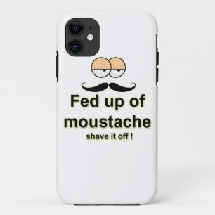 Funda Para iPhone 11 Hartos del bigote, afeitadlo