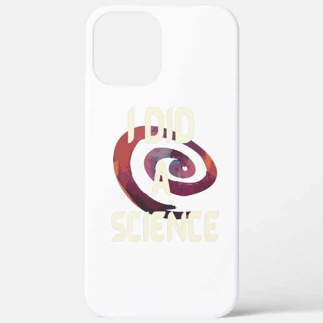 Funda De Case-Mate Para iPhone Hice Ciencia (Reverso )